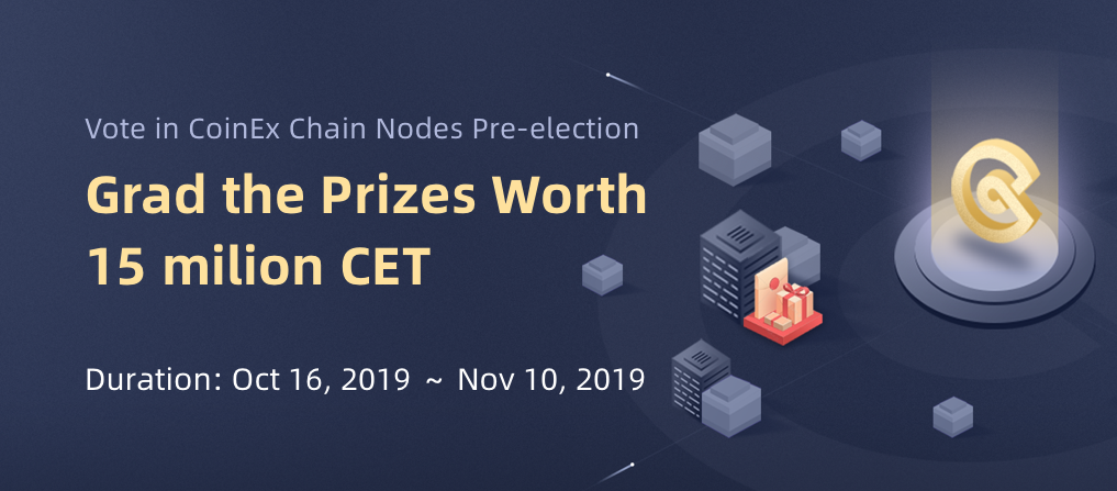 CoinEx Announce Chain Nodes Election Competition