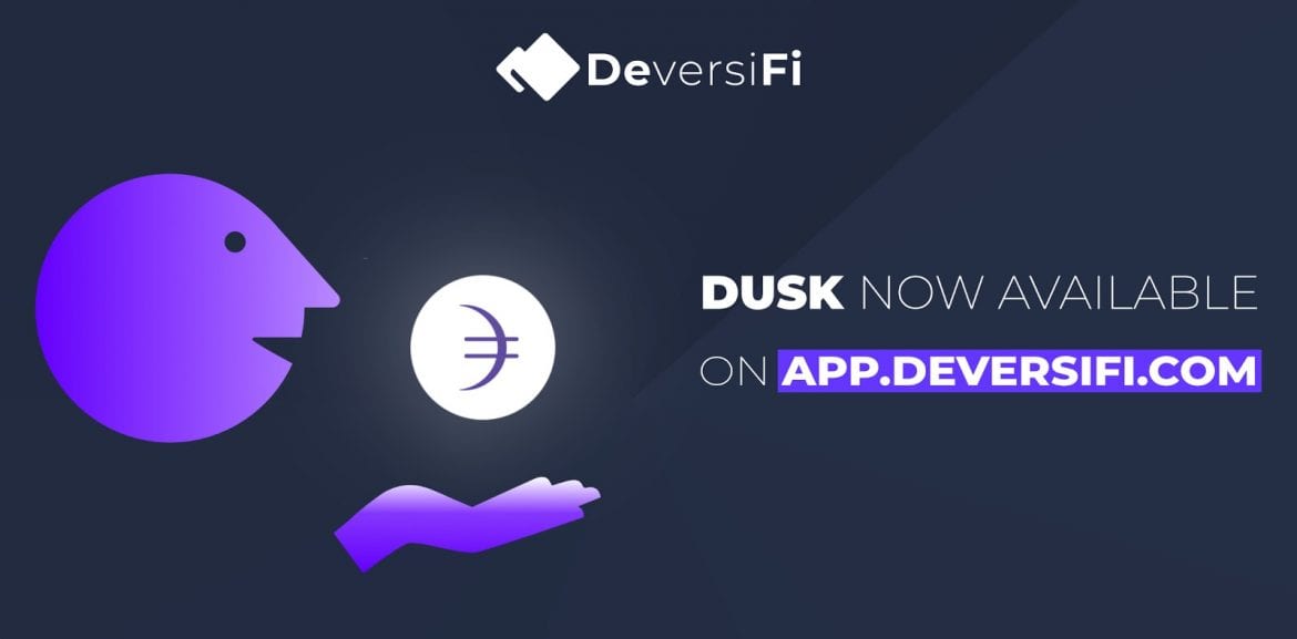 Dusk Now Listed on DeversiFi