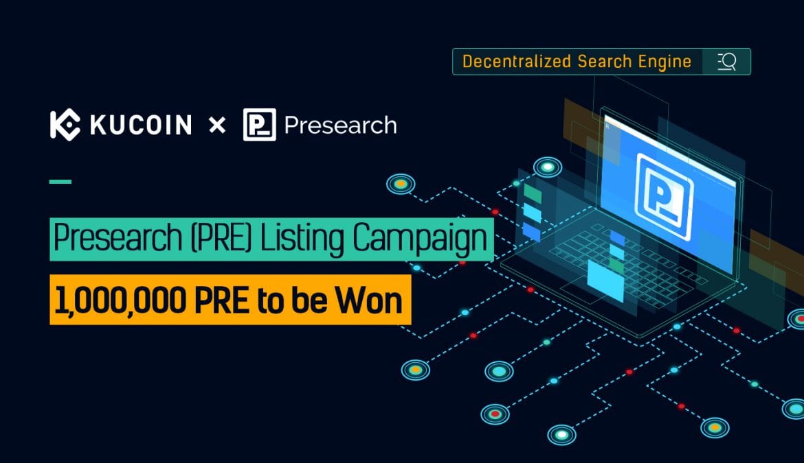 Presearch (PRE) Promotion Now Live at KuCoin